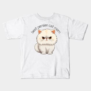 Best Persian Cat Mom Kids T-Shirt